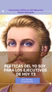 Pláticas del Yo Soy para los Ejecutivos de Hoy T3